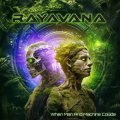 Rayavana / When Man And Machine Collide