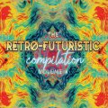 V.A / ZNA Gathering Retro​​​-​​​Futuristic Compilation IV