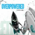 【お取り寄せ】 V.A / Overpowered