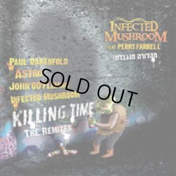 画像1: Infected Mushroom / Killing Time - The Remixes