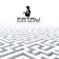 Fatali / Space Designer