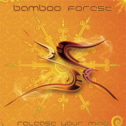 画像1: Bamboo Forest / Release Your Mind