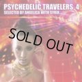 V.A / Psychedelic Travelers 4