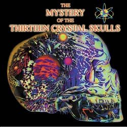 画像1: V.A / THE MYSTERY OF THE THIRTEEN CRYSTAL SKULLS