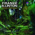 Frank'e & Illinton / Hidden Pathways