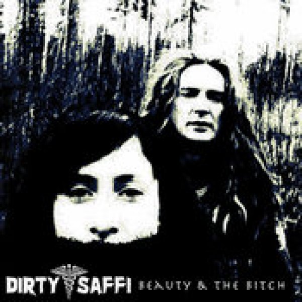 画像1: Dirty Saffi / Beauty And The Bitch (1)