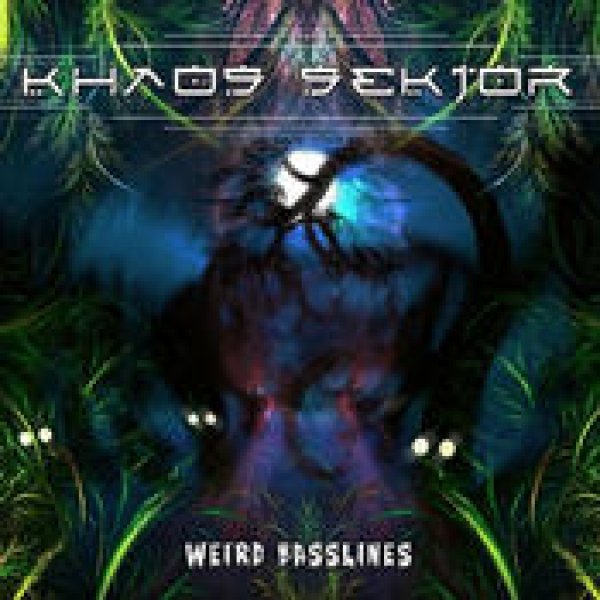 画像1: Khaos Sektor / Weird Basslines (1)